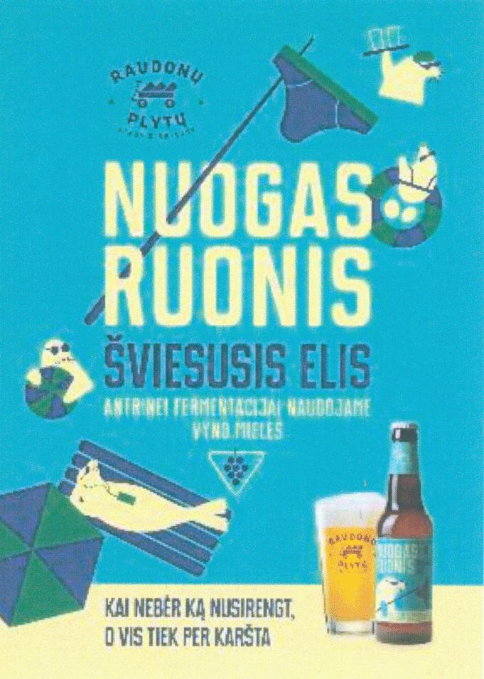 Prekės ženklas: RAUDONŲ PLYTŲ ALAUS DIRBTUVĖS NUOGAS RUONIS ŠVIESUSIS ELIS KAI NĖRA KĄ NUSIRENGT, O VIS TIEK KARŠTA
